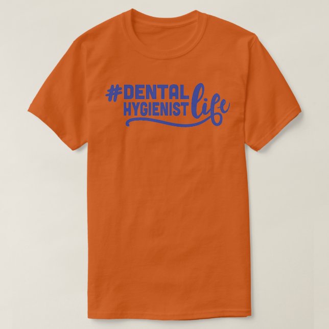 dental hygienist T-Shirt (Design Front)
