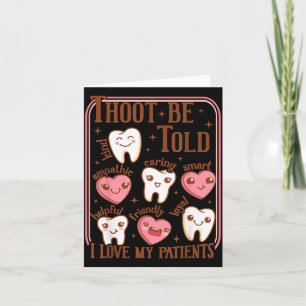 Dental Hygienist Valentine's Day Dentist Squad Too Card