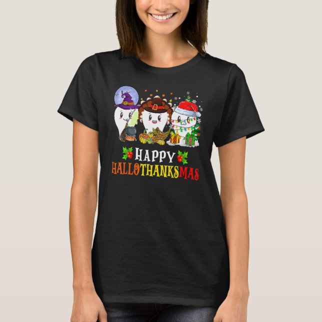 Dental Hygienists Halloween Thanksgiving Xmas Hall T-Shirt (Front)