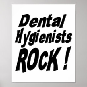 Dental Hygienists Rock! Poster Print