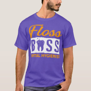 Dental Hypienist 6 T-Shirt