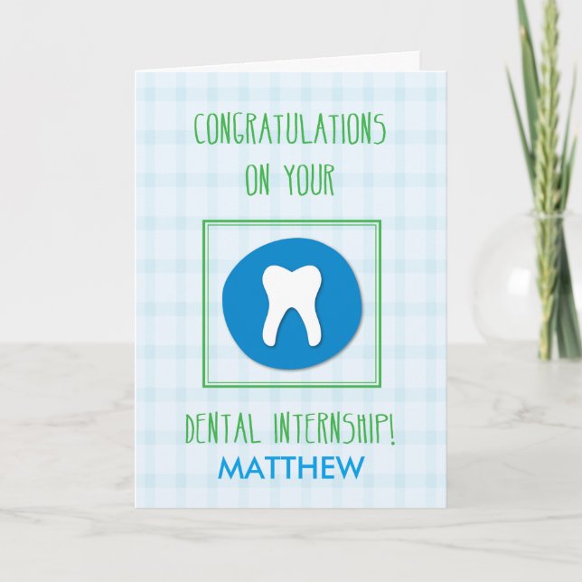 Dental Internship Congratulations Tooth on Green a Card (Front)