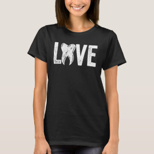 Dental Lab Tech Dentistry Assistant Love T-Shirt
