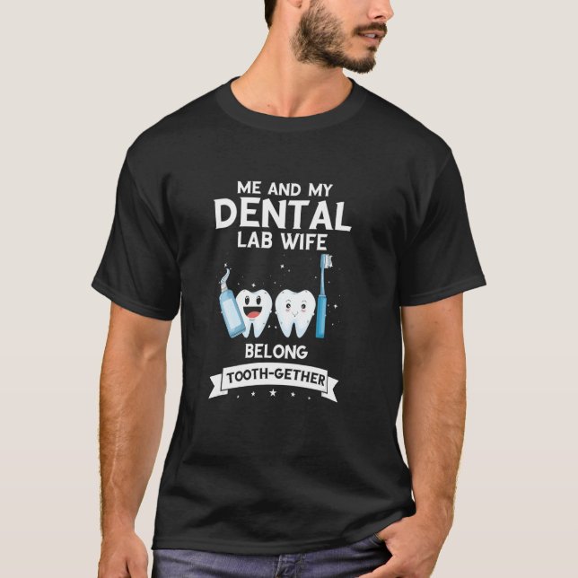 Dental Lab Technician and Orthodontic Technician D T-Shirt (Front)