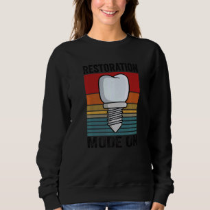 Dental Lep Tech For A Dental Lep Technician  5 Sweatshirt
