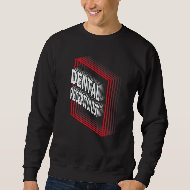 Dental Receptionist Job Title Appreciation Retro Sweatshirt (Front)