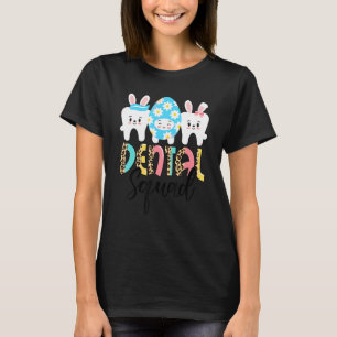 Dental Squad Bunnies Teeth Cute Dental Assistant E T-Shirt