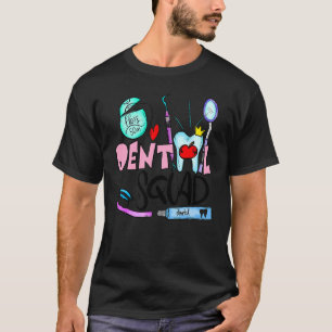 Dental Squad Cute Dentist Office Hygienist Staff T-Shirt