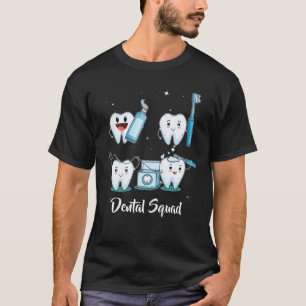 Dental Squad Cute Th Dentist Dental Assistant Dent T-Shirt