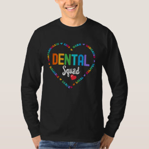 Dental Squad dentist dental hygienist technician & T-Shirt