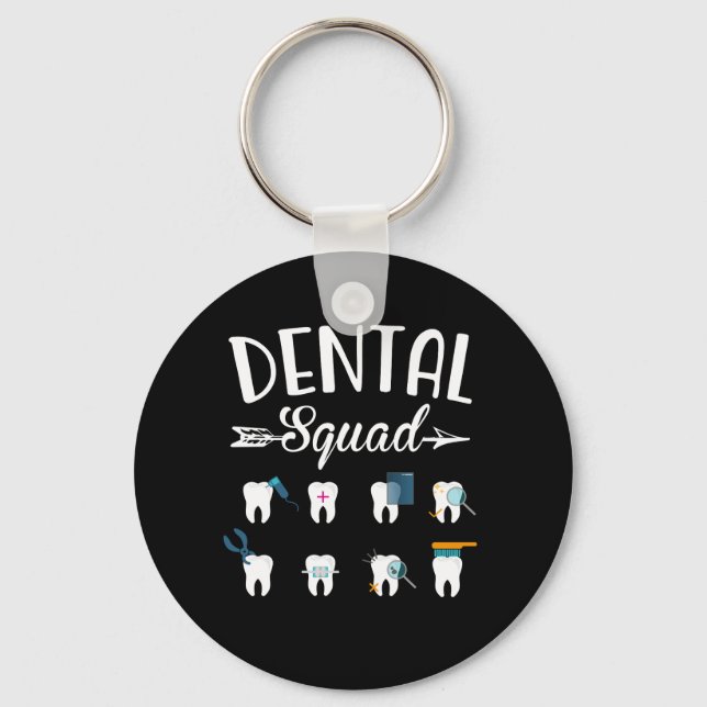 Dental Squad Dentist Dental Student Key Ring (Front)