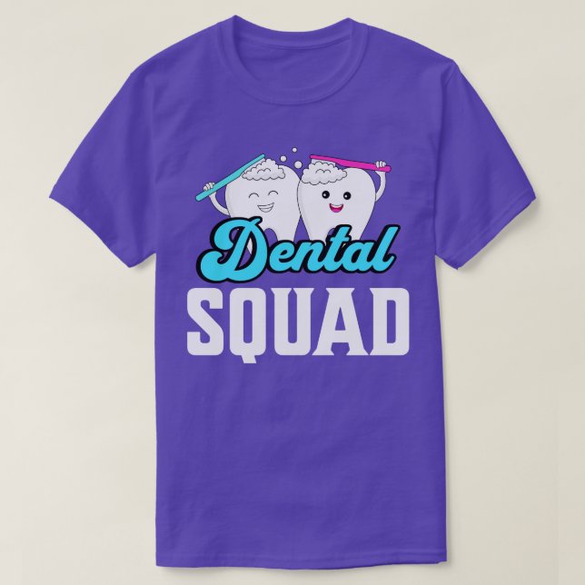 Dental squad dentist T-Shirt (Design Front)