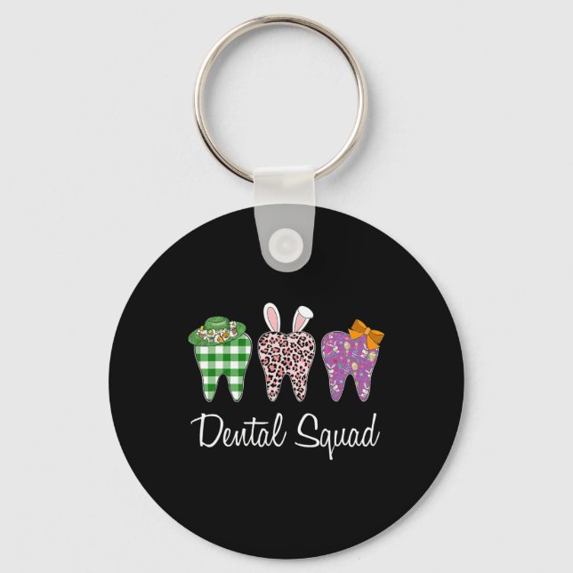 Dental Squad Easter Day Fun Tooth Dental Istant De Key Ring (Front)