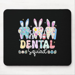 Dental Squad Easter Day Funny Teeth Dental Istant  Mouse Pad