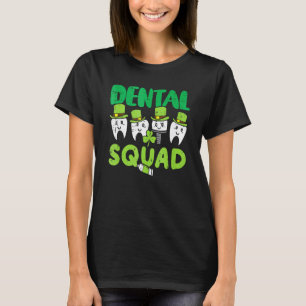 Dental Squad Leprechaun Teeth Tooth Dentist St Pat T-Shirt