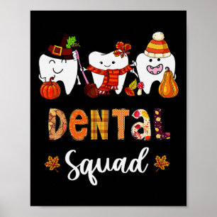 Dental Squad Pumpkin Fall Leaves Tooth Dentist Tha Poster