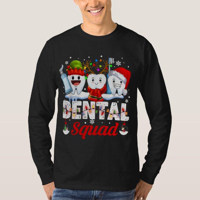 Dental Squad Teeth Toothbrush Dentist Hygienist Ch T-Shirt (Front)