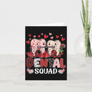 Dental Squad Valentine Denstist Dental Istant Cute Card