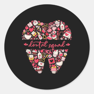 Dental Squad Valentine Tooth Dental Crew Hygienist Classic Round Sticker