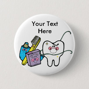 Dental Stuff for Dentist Day March 6th 6 Cm Round Badge