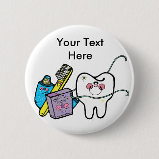 Dental Stuff for Dentist Day March 6th 6 Cm Round Badge