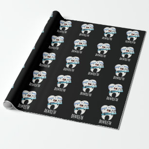 Denteeth Funny Dentist Pun Dark BG Wrapping Paper