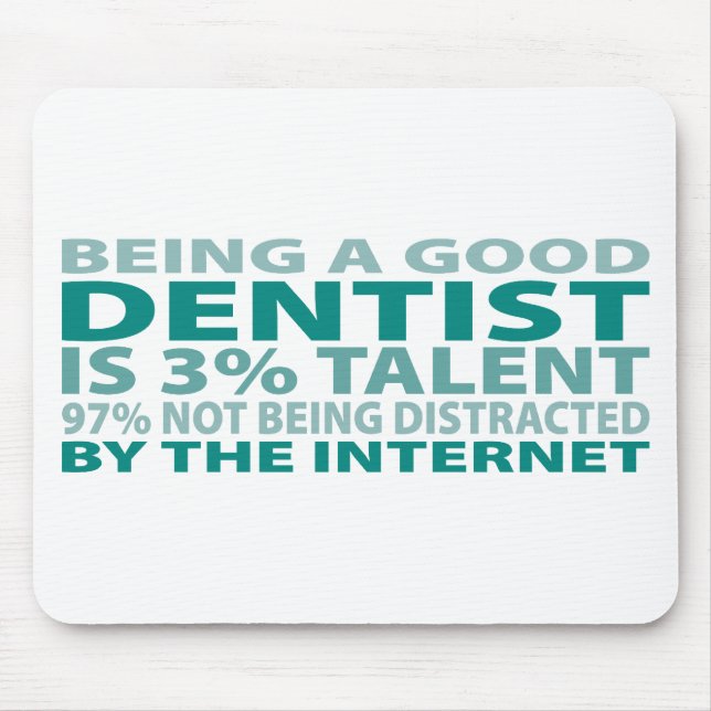 Dentist 3% Talent Mouse Pad (Front)