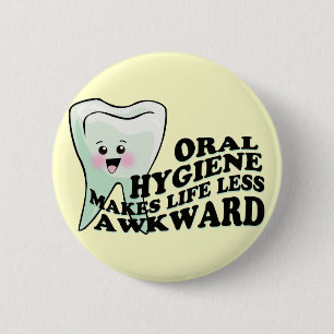 Dentist and Dental Hygienist Gifts 6 Cm Round Badge