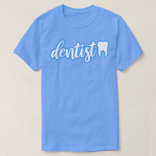 Dentist blue T-Shirt (Design Front)