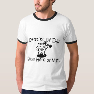 Dentist By Day Suup Hero By Night T-Shirt