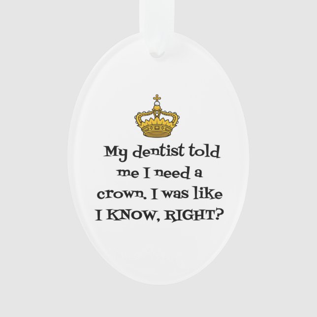 DENTIST CROWN ORNAMENT (Front)