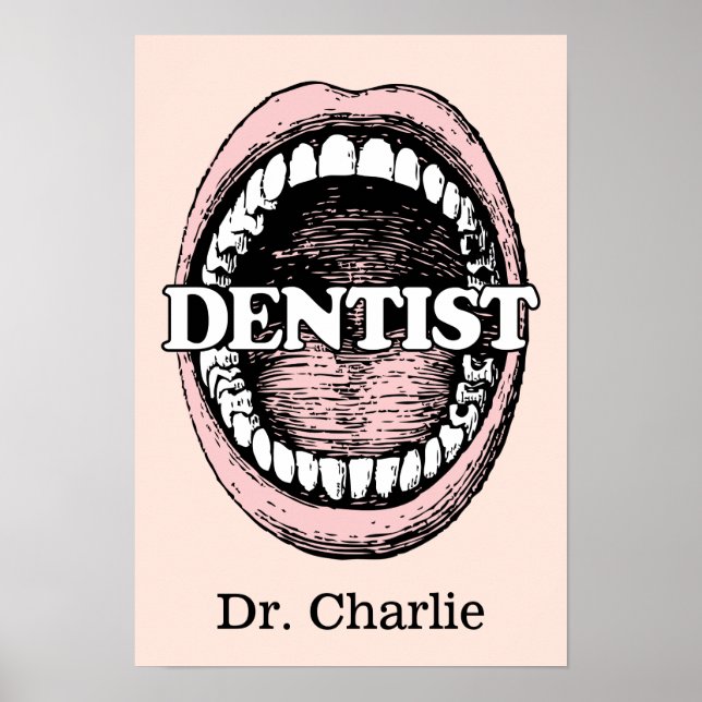 Dentist custom name & colour poster (Front)
