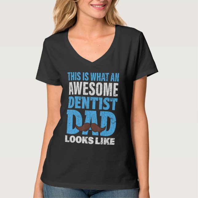 Dentist Dad Dentistry T-Shirt (Front)