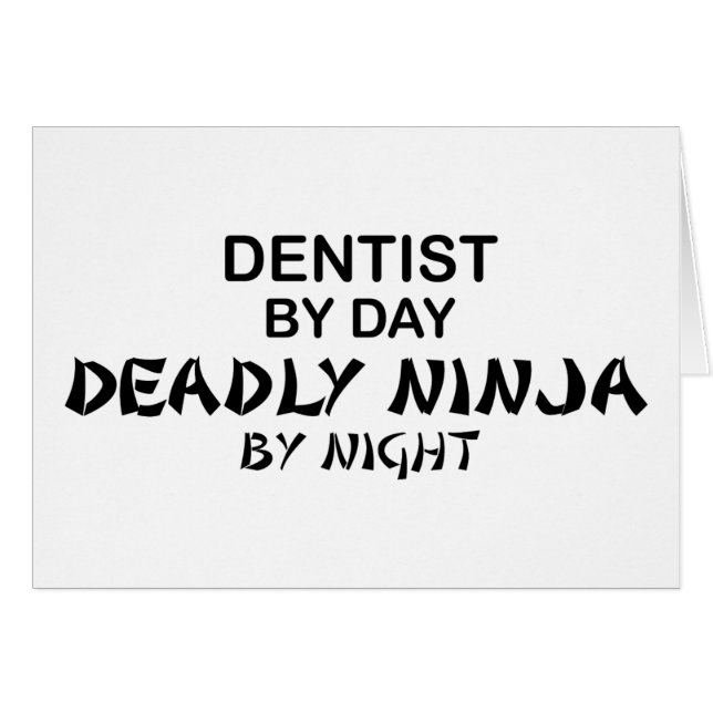 Dentist Deadly Ninja by Night (Front Horizontal)