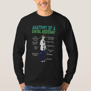 Dentist Dental Assistant Anatomy Apparel T-Shirt