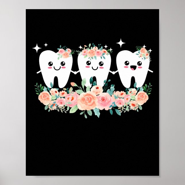 Dentist Dental Assistant Oral Hygienist Tooth Poster (Front)