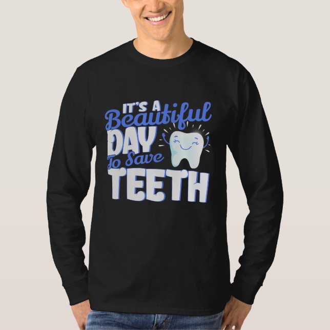 Dentist Dental Hygiene Teeth Hygienist Dentistry S T-Shirt (Front)