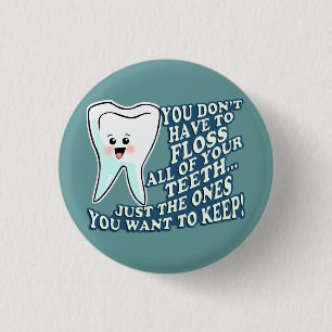 Dentist Dental Hygienist 3 Cm Round Badge