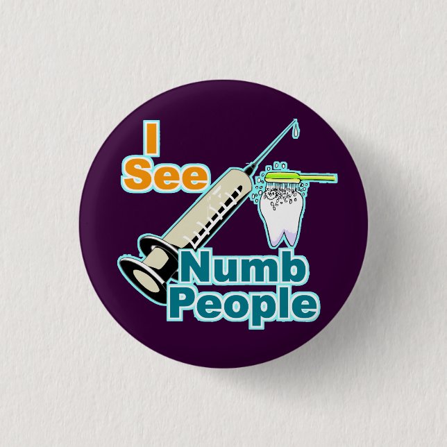 Dentist Dental Professional 3 Cm Round Badge (Front)