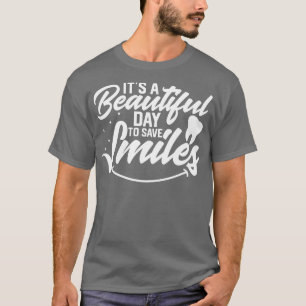 Dentist Dentistry Student Dental Teeth Hygienist H T-Shirt