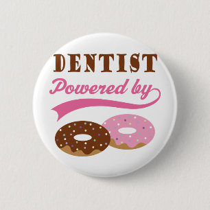 Dentist Funny Gift 6 Cm Round Badge
