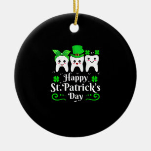 Dentist Happy St Patricks Day Dental Assistant Too Ceramic Tree Decoration