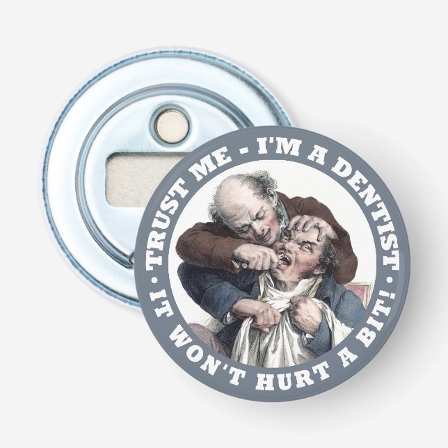 DENTIST humour bottle opener (Front)