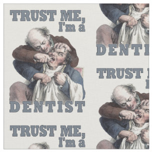 DENTIST humour custom fabric