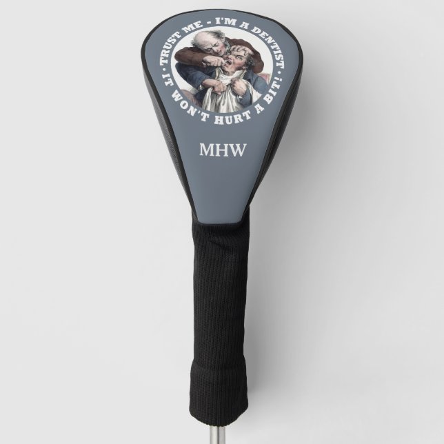 DENTIST humour custom monogram driver cover (Front)