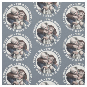 DENTIST humour fabric