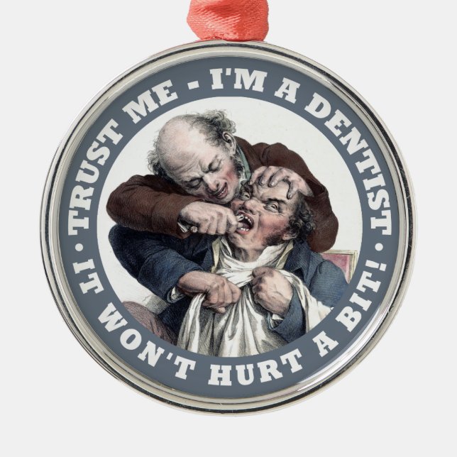 DENTIST humour ornament (Front)