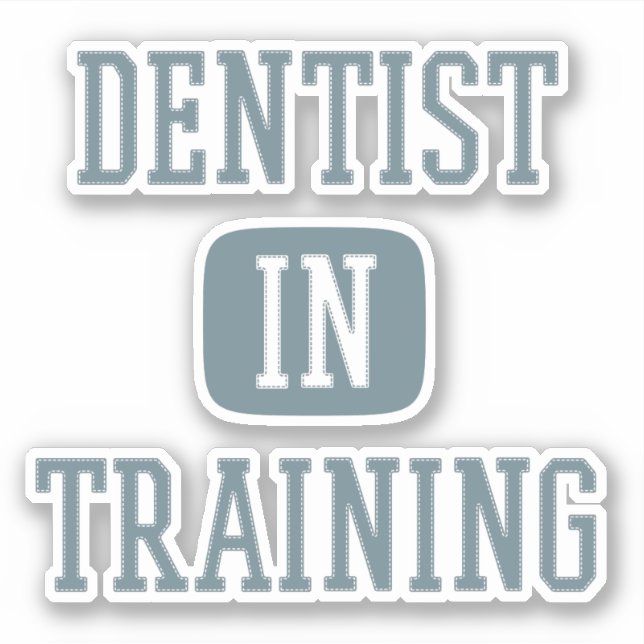 Dentist in Training Future Dentist Dental Student (Front)