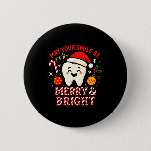 Dentist Merry Christmas May Your Smile Be Merry An 6 Cm Round Badge