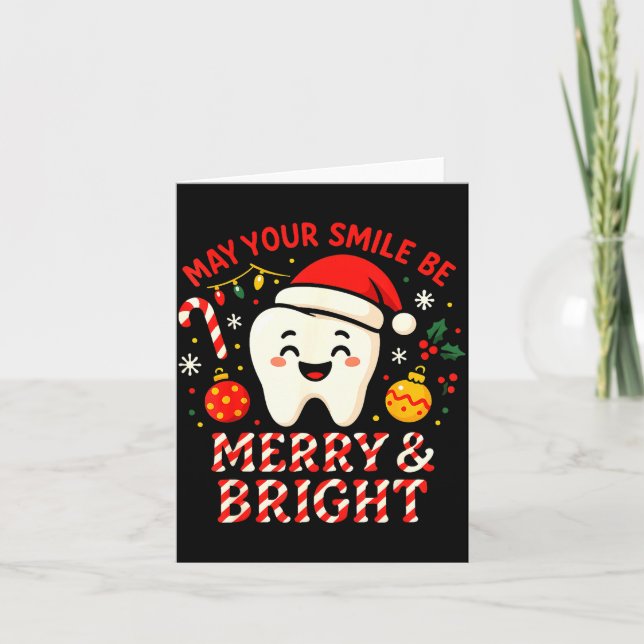 Dentist Merry Christmas May Your Smile Be Merry An Card (Front)